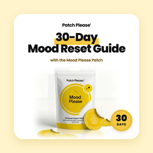 30-Day Mood Reset Guide by Patch Please